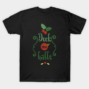 Deck The Halls T-Shirt